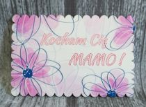 Kartka drewniana różowe kwiaty Kocham Cię MAMO! 15x10 cm